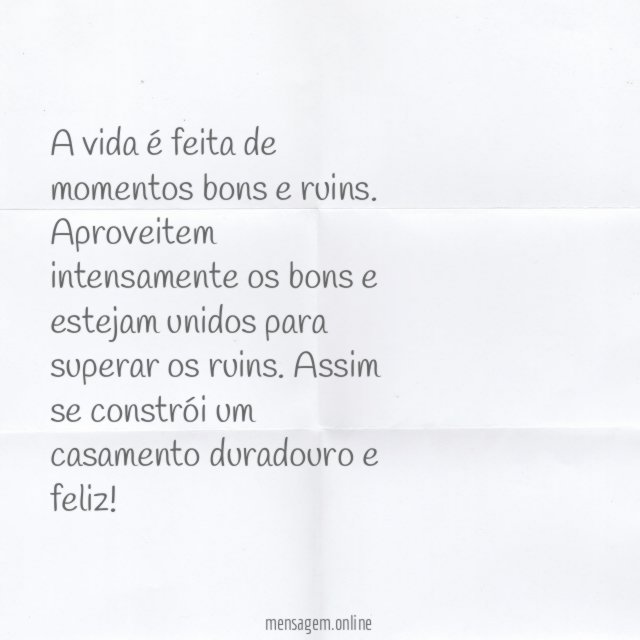 A vida é feita de momentos bons e ruins