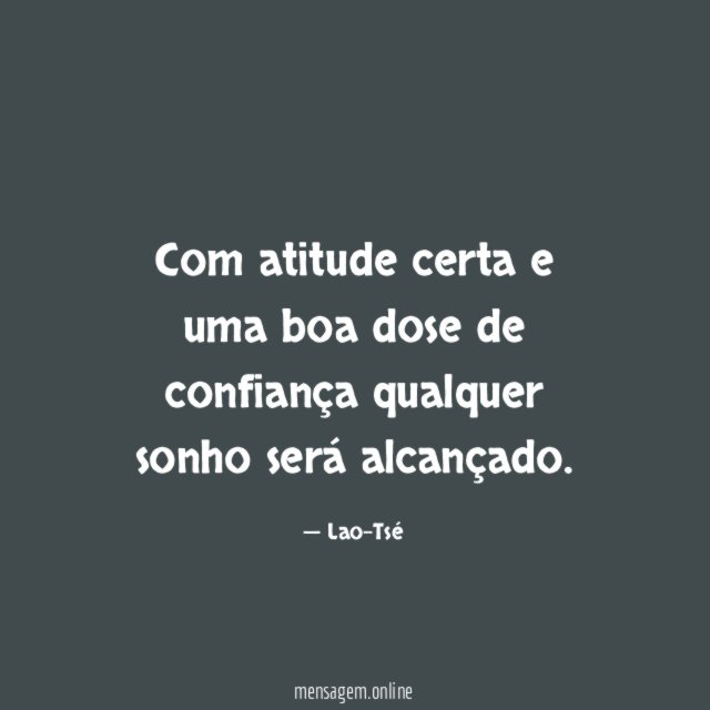 Com atitude certa e uma boa dose de