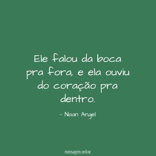Ele falou da boca pra fora