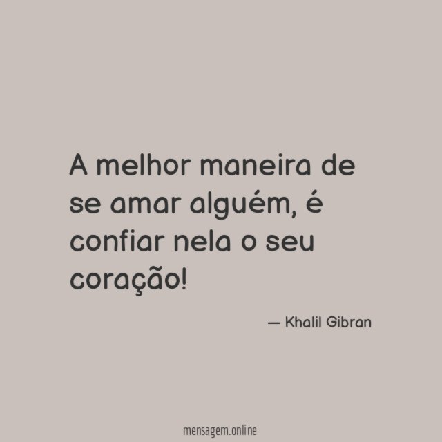 A melhor maneira de se amar alguém