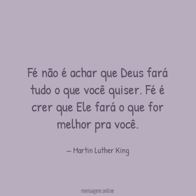 Fé não é achar que Deus fará tudo o que você quiser