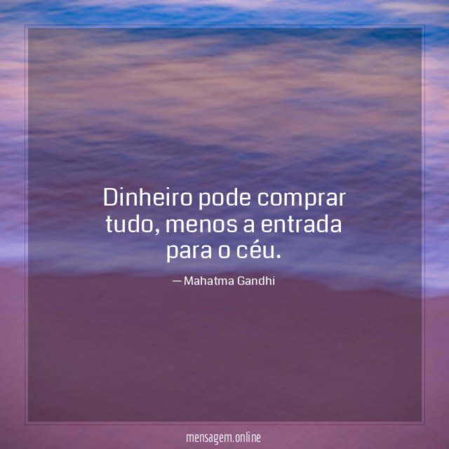 Dinheiro pode comprar tudo