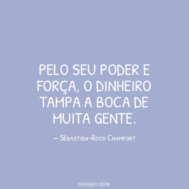 Pelo seu poder e força