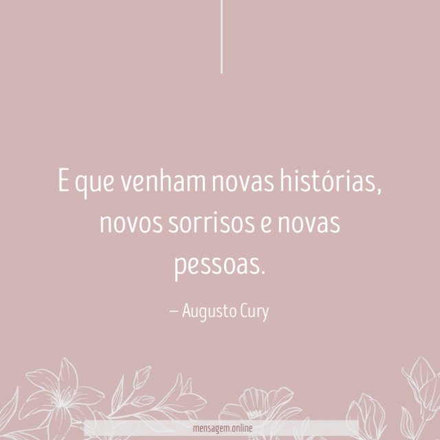 E que venham novas histórias