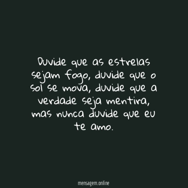 Duvide que as estrelas sejam fogo