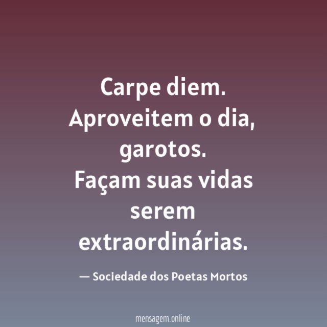 Carpe diem