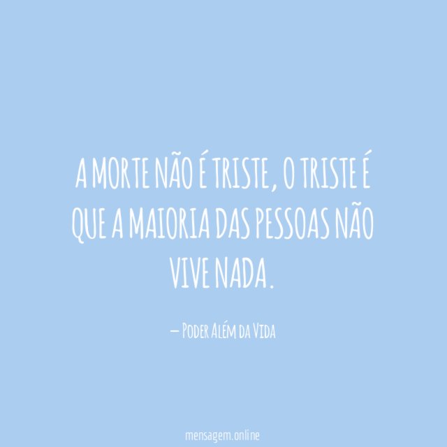 A morte não é triste