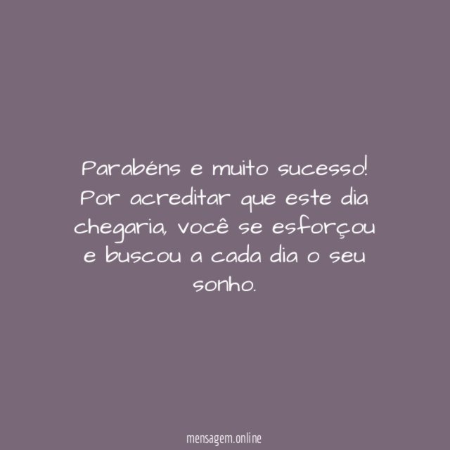 Parabéns e muito sucesso