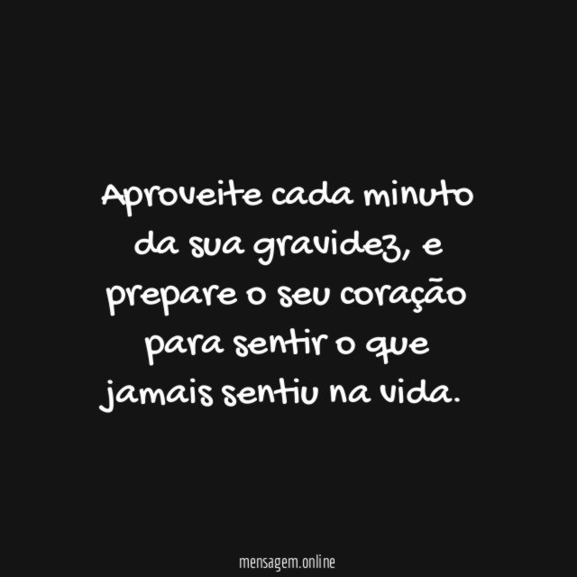 Aproveite cada minuto da sua gravidez