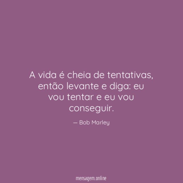 A vida é cheia de tentativas