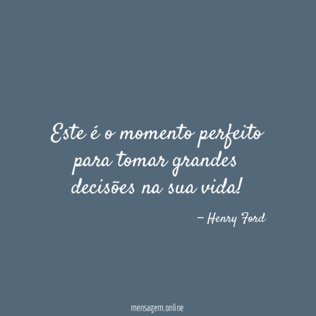 Este é o momento perfeito para tomar grandes decisões na sua vida
