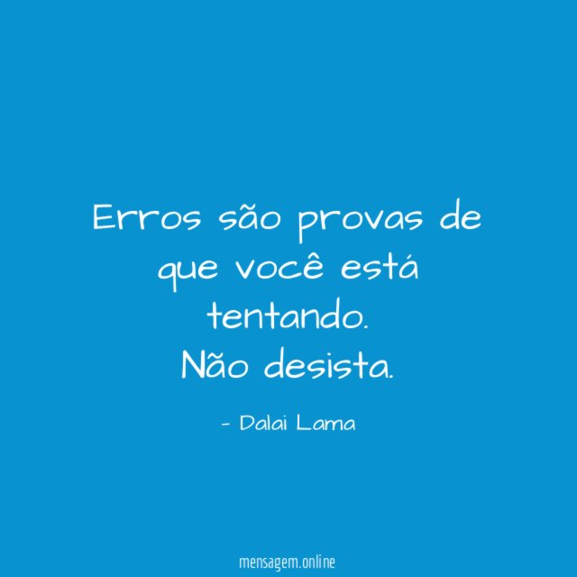 Erros são provas de que você está tentando