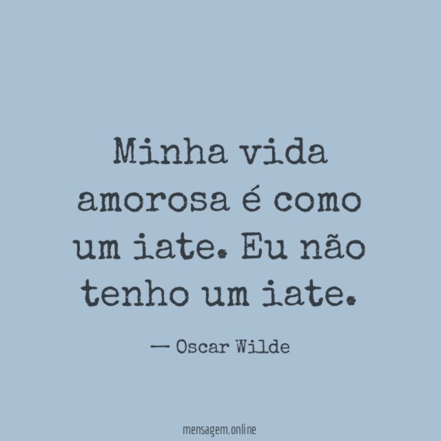 Minha vida amorosa é como um iate