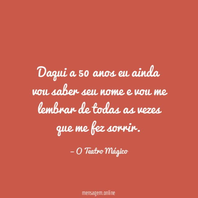 Daqui a 50 anos eu ainda vou saber