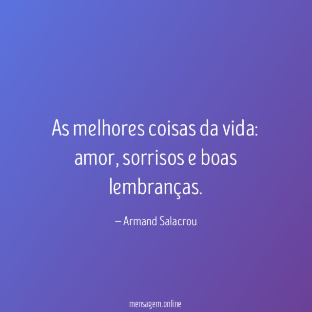 As melhores coisas da vida