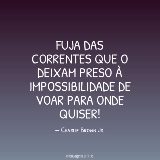 Fuja das correntes que o deixam preso à