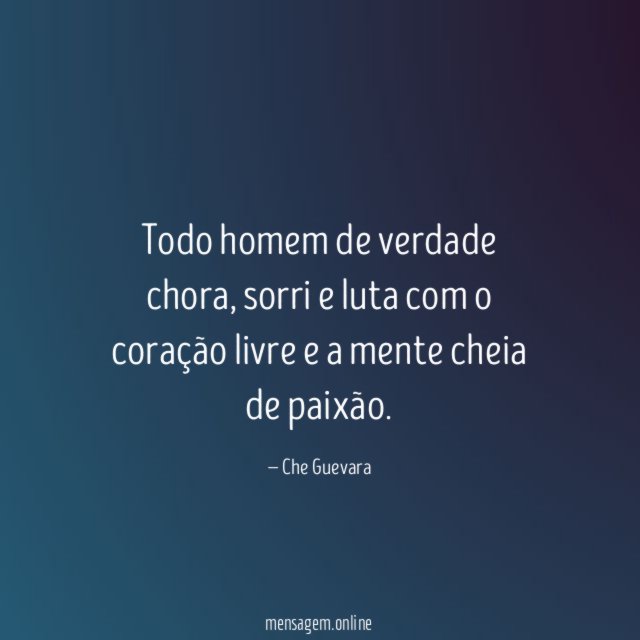 Todo homem de verdade chora