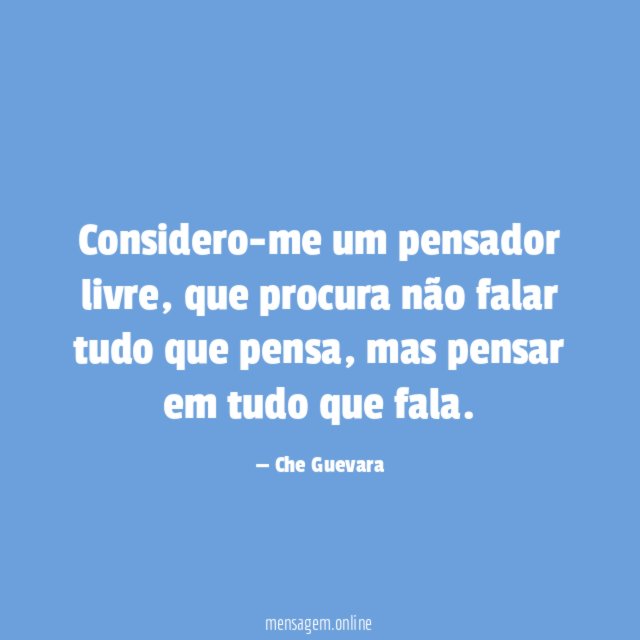 Considero-me um pensador livre