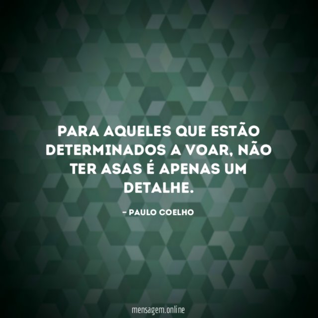 Para aqueles que estão determinados a voar