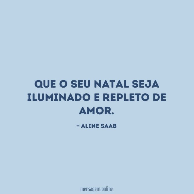 Que o seu Natal seja iluminado e repleto de amor