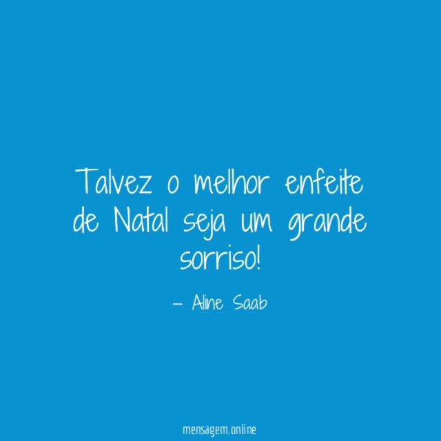 Talvez o melhor enfeite de Natal seja um grande sorriso
