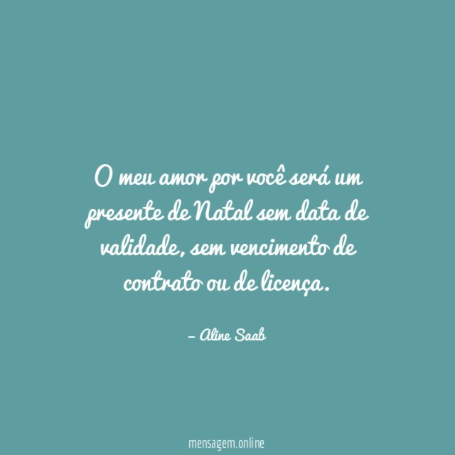 O meu amor por você será um presente