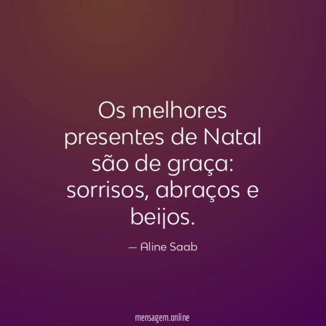 Os melhores presentes de Natal são de graça