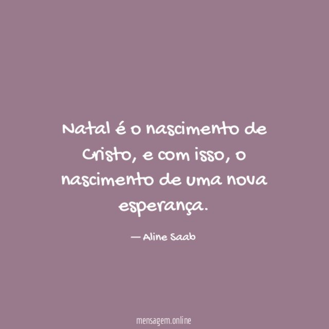 Natal é o nascimento de Cristo