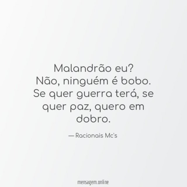 Malandrão eu
