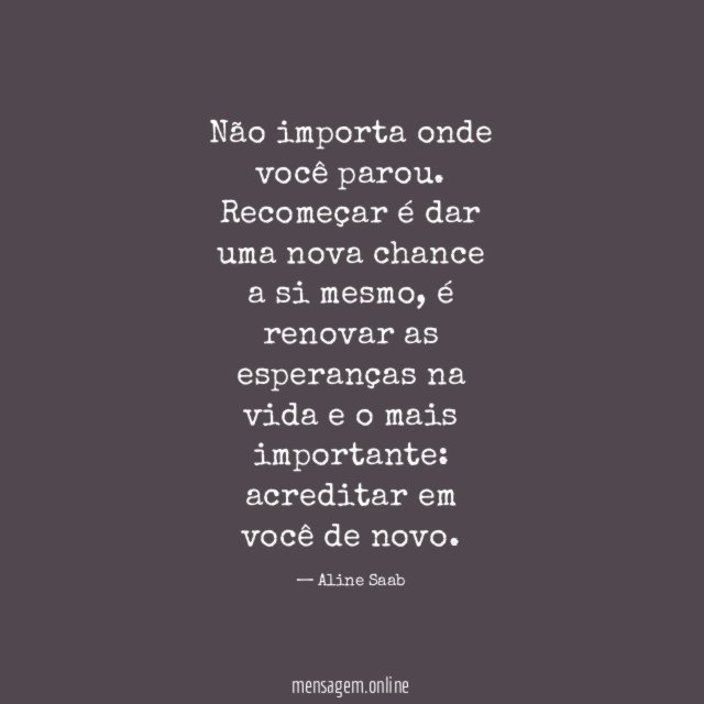 Não importa onde você parou