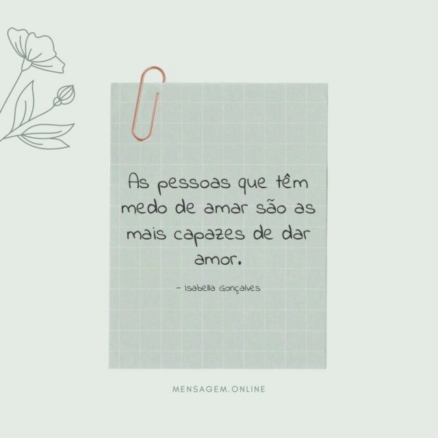 As pessoas que têm medo de amar são