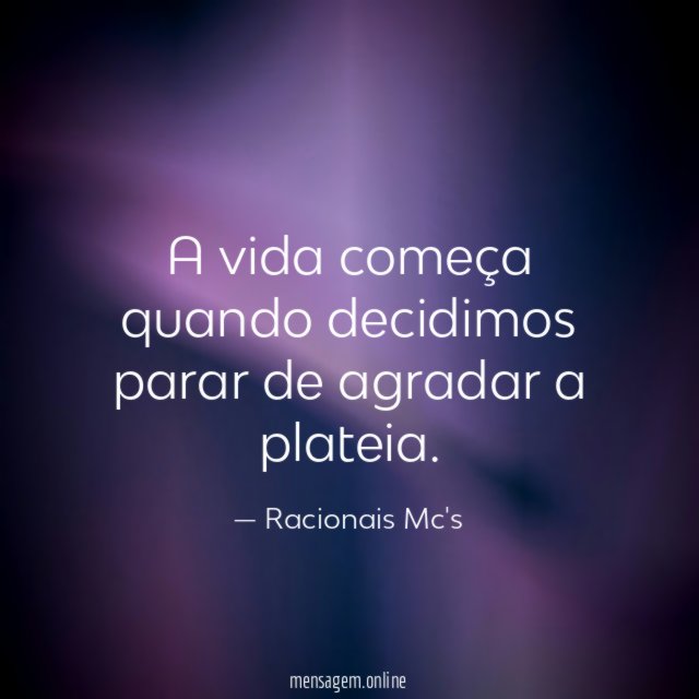 A vida começa quando decidimos parar de agradar a plateia