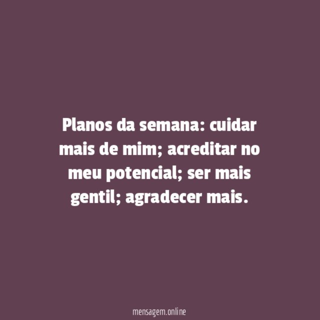 Planos da semana