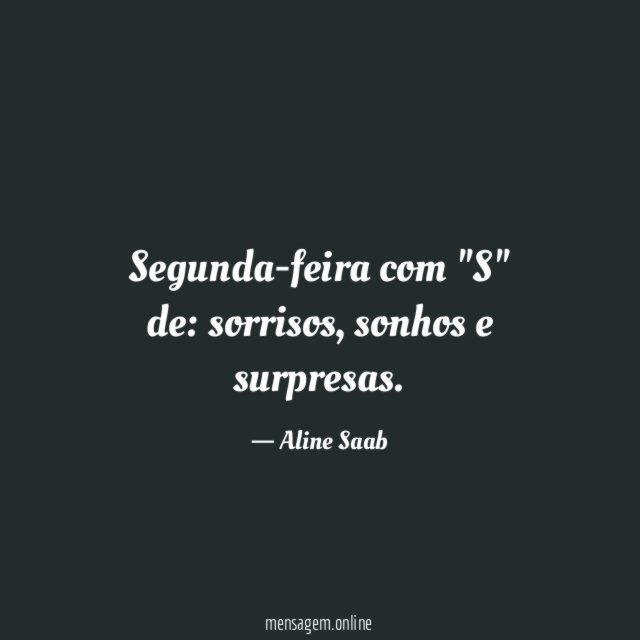 Segunda-feira com "S" de