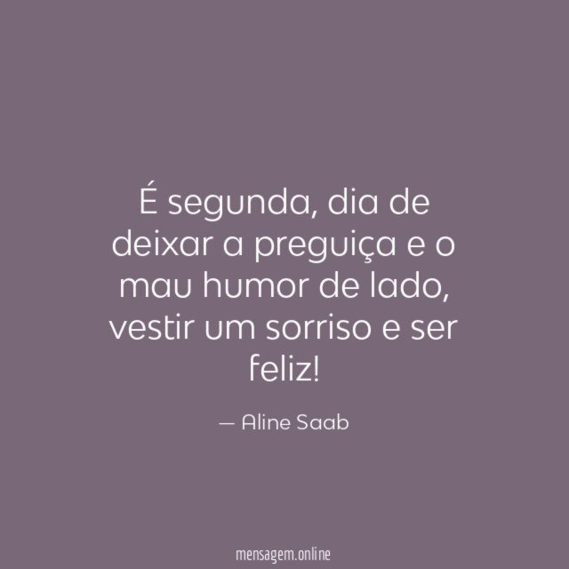 É segunda