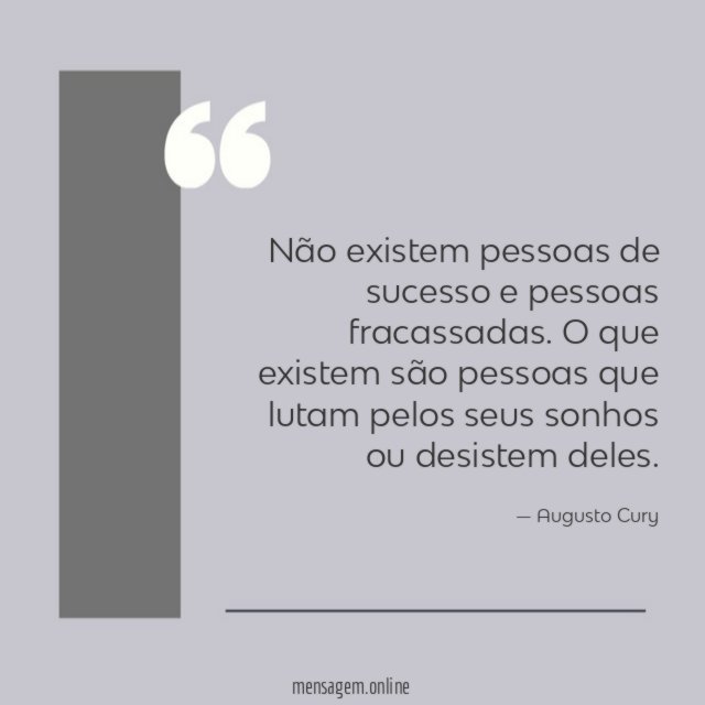 Não existem pessoas de sucesso e pessoas fracassadas