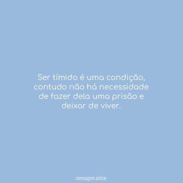 Ser tímido é uma condição