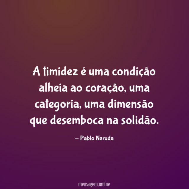 A timidez é uma condição alheia ao coração