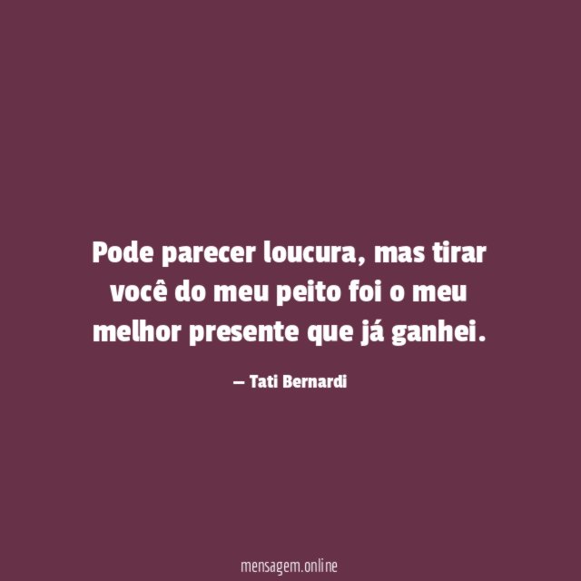 Pode parecer loucura