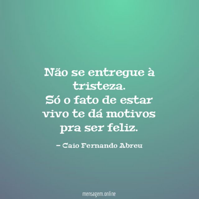 Não se entregue à tristeza
