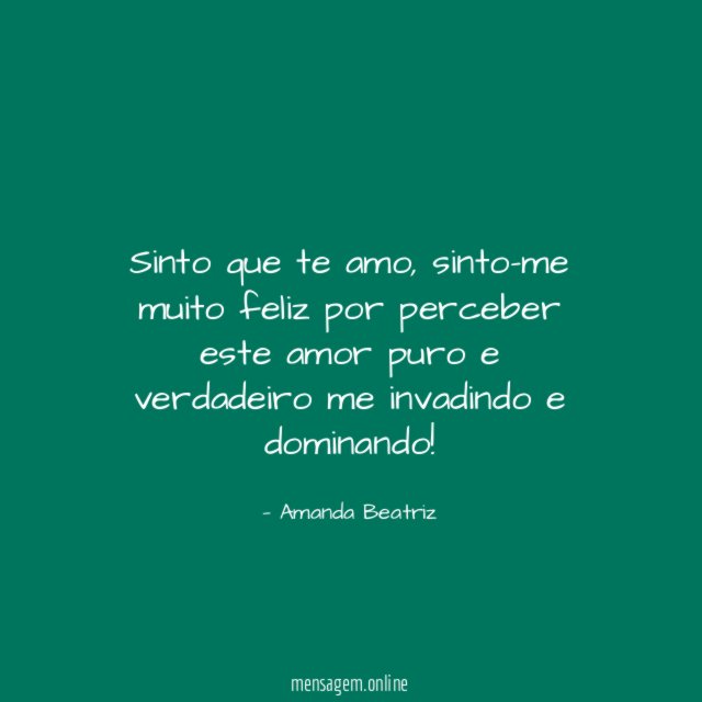 Sinto que te amo