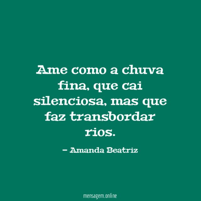 Ame como a chuva fina