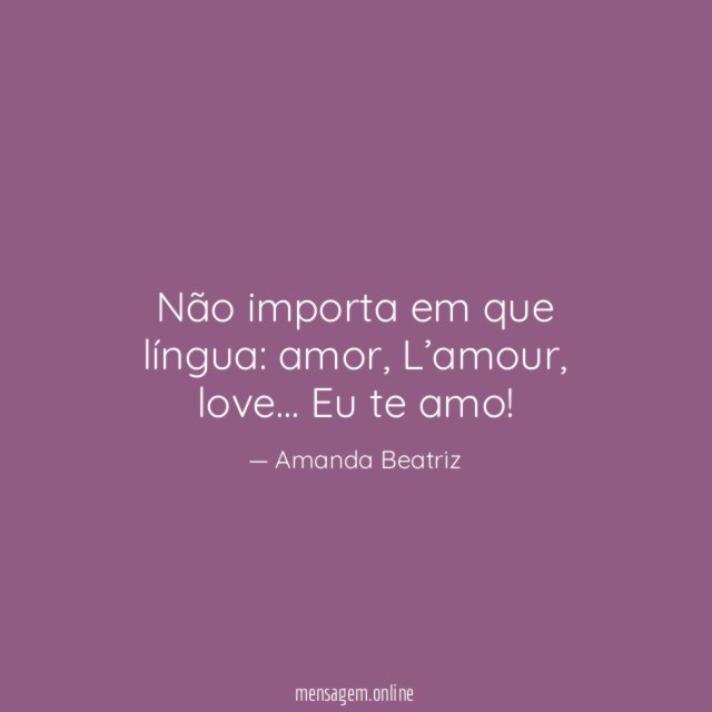 Não importa em que língua