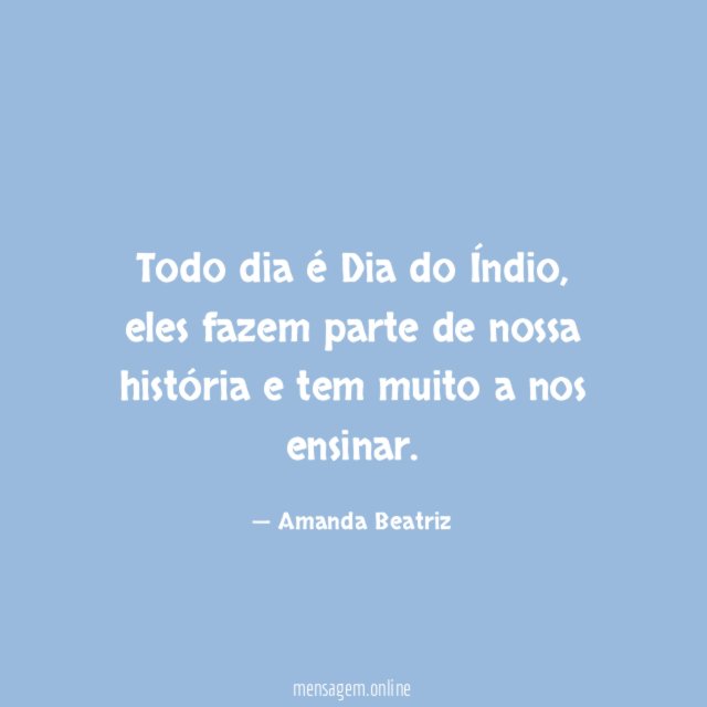 Todo dia é Dia do Índio