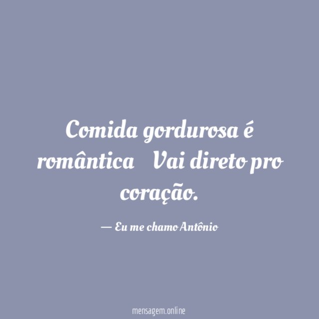 Comida gordurosa é romântica