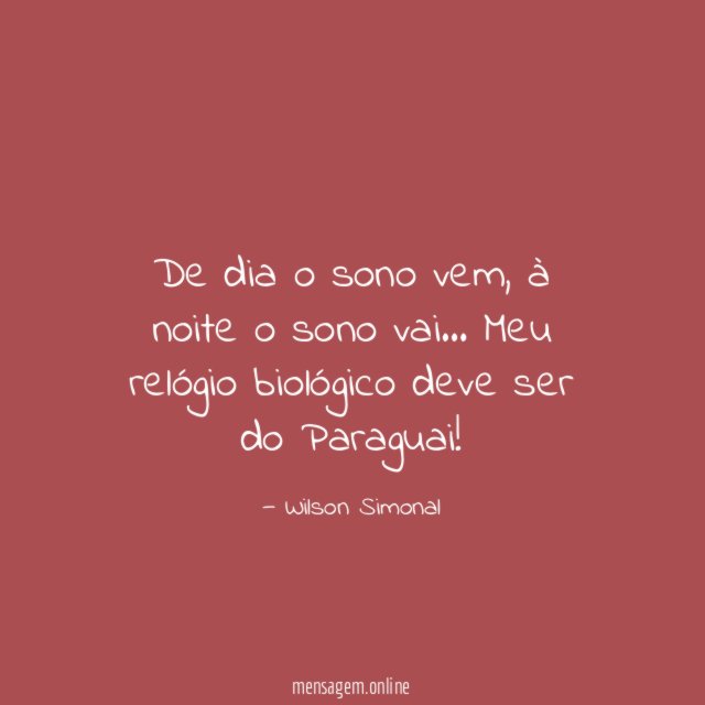 De dia o sono vem