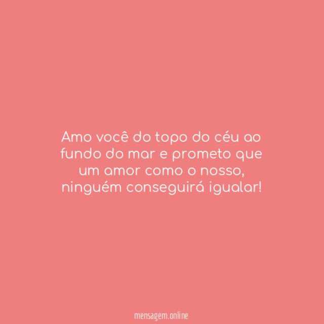 Amo você do topo do céu ao fundo