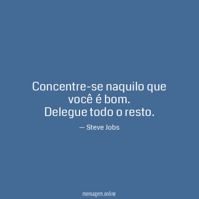 Concentre-se naquilo que você é bom