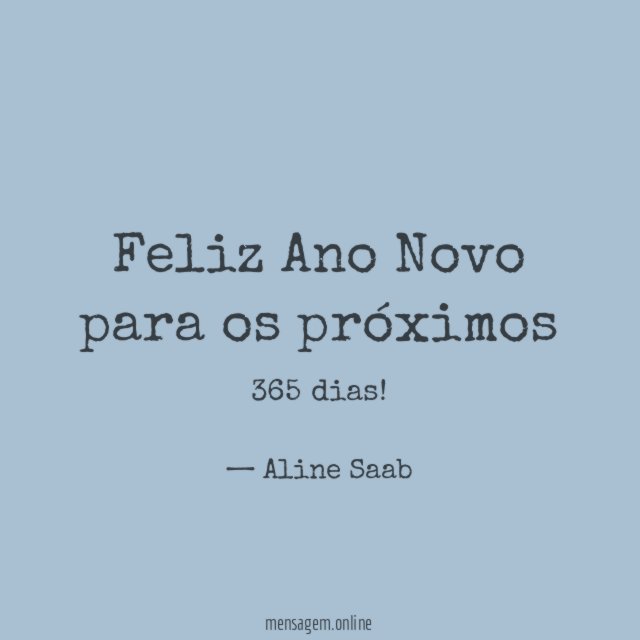 Feliz Ano Novo para os próximos 365 dias