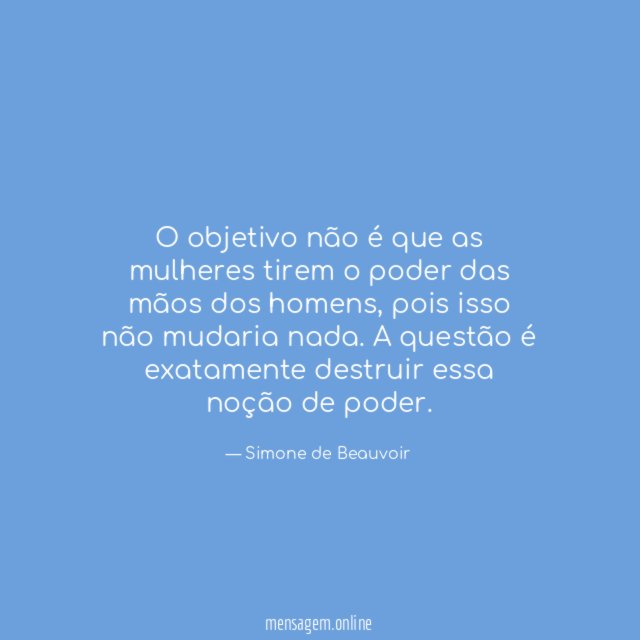 O objetivo não é que as mulheres tirem